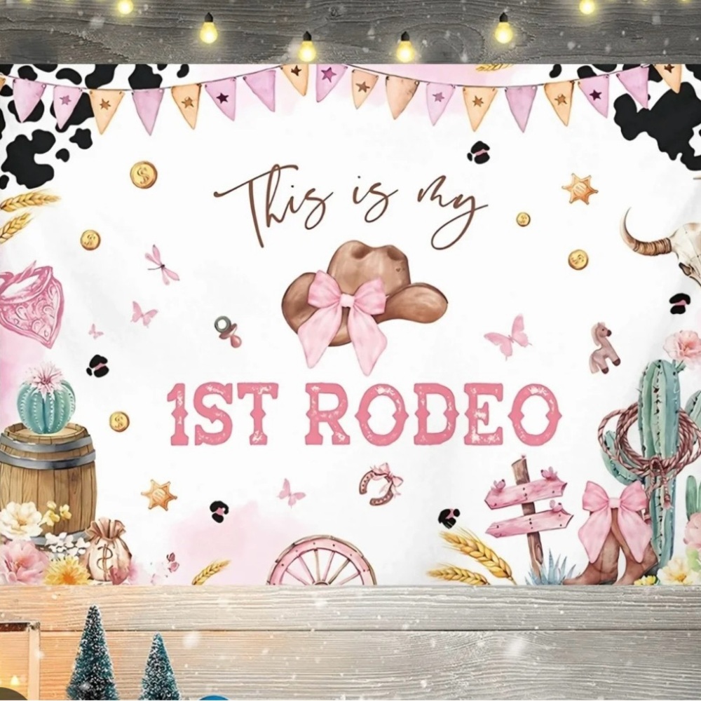 'This is My 1st Rodeo' Party Backdrop